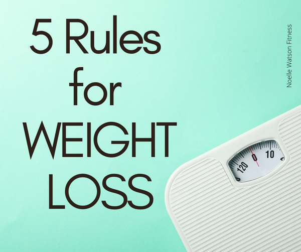 5 Rules for Weight Loss