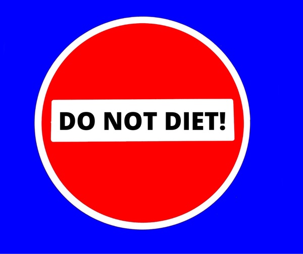 Warning! Do not diet now